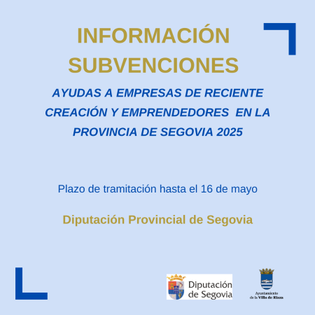 Imagen CONVOCATORIA  DE AYUDAS A EMPRESAS DE RECIENTE CREACIÓN Y EMPRENDEDORES  EN LA PROVINCIA DE SEGOVIA 2025.