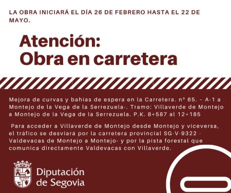 Las obras de mejora en la SG-V-9321 entre Villaverde de Montejo y Montejo de la Vega de la Serrezuela obligan a cortar el tráfico desde este...