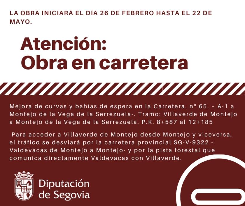 Las obras de mejora en la SG-V-9321 entre Villaverde de Montejo y Montejo de la Vega de la Serrezuela obligan a cortar el tráfico desde este...