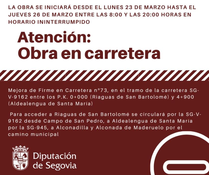 La mejora del firme de la carretera SG-V-9162 motiva su corte al tráfico del 23 al 26 de marzo