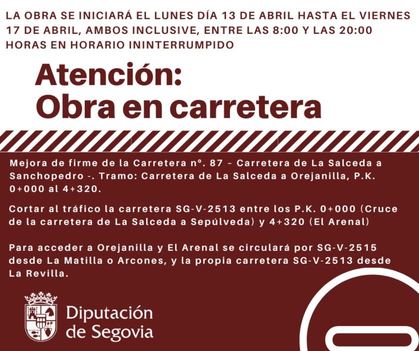 Las obras para mejorar el firme de la SG-V-2513 entre La Salceda y Orejanilla obligan a cortar el tráfico entre el 13 y el 17 de abril