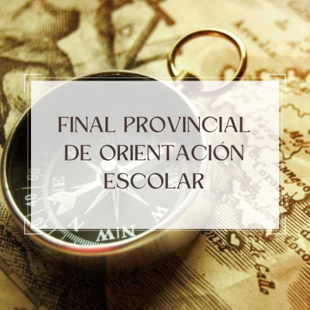 Final Provicial de Orientación Escolar